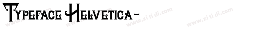Typeface Helvetica字体转换